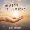 Mains de lumière - Reiki musique, l'énergie universelle pour la guérison, musique relaxante la plus efficace, d'ouverture à la guérison Reiki, état de zénitude, bruit de fond naturel