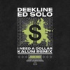 Deekline, Ed Solo & Kalum