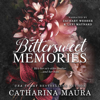 Bittersweet Memories: Off-Limits (Unabridged) - Catharina Maura