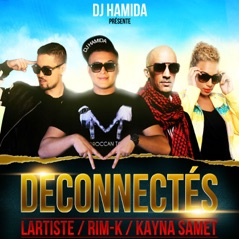 Déconnectés (feat. Kayna Samet, Rimk & Lartiste) - Single