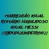 MARRENTÃO IGUAL ROMÁRIO HABILIDOSO IGUAL MESSI (feat. MC Vitinho Avassalador) - Single