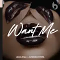 Want Me