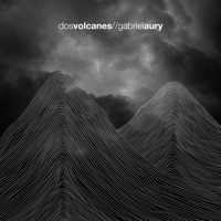 Dos Volcanes - Gabriel Aury