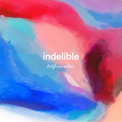 Indelible