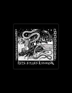 Ascolta Rats Bitches and Snakes, guarda video musicali, leggi la biografia, vedi le date del tour & altro!