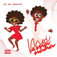 MOI ET MA NANA - Single - 3xdavs, Jd & JR