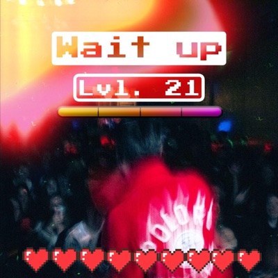 Wait Up! - Single
