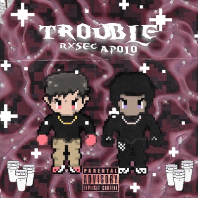 Trouble (feat. Rxsec) - Single