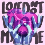 Love Dont Know My Name - Single