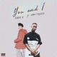 You and I feat Gaby Tolossa Single