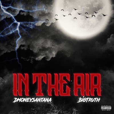 In the Air (feat. Ebe Dmoney) - Single