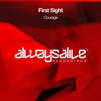 Courage (Extended Mix) — First Sight