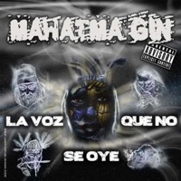 La voz que no se oye (2011) - Mahatma Gin