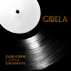 Gibela (feat. chicken city) - Single