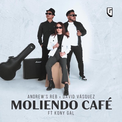 MOLIENDO CAFÉ (feat. David Vasquez & Kony Gal) - Single