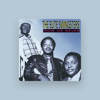 Listen to The Elite Swingsters & Dolly Rathebe, watch music videos, read bio, see tour dates & more!