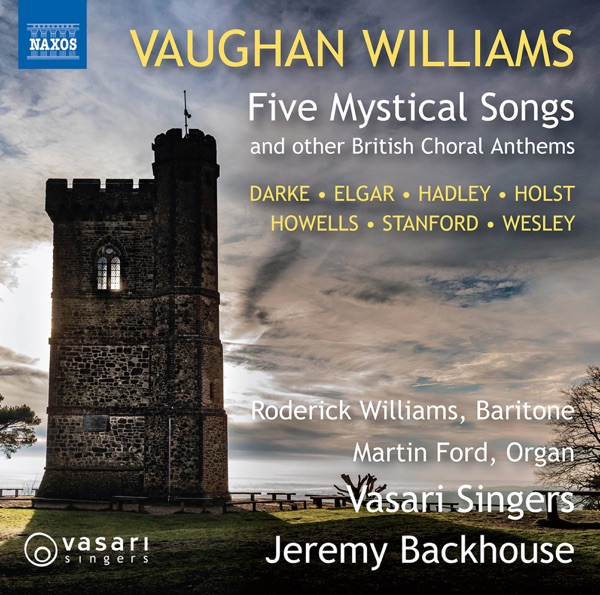 Vaughan Williams, Elgar & Others: British Sacred Choral Works