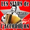 Les stars de l'accordéon, vol. 22