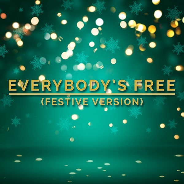 Everybody's Free (To Feel Good) [Female Mix] - Single