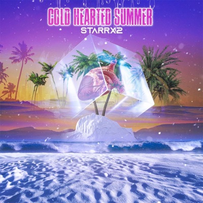 Cold Hearted Summer - Single