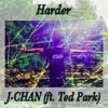 Harder (feat. Ted Park) - Single