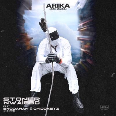 Arika (Ori-Okpa) (feat. Brodaman & Chidokeyz) - Single