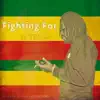 Fighting For