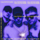 Call Out My Name artwork