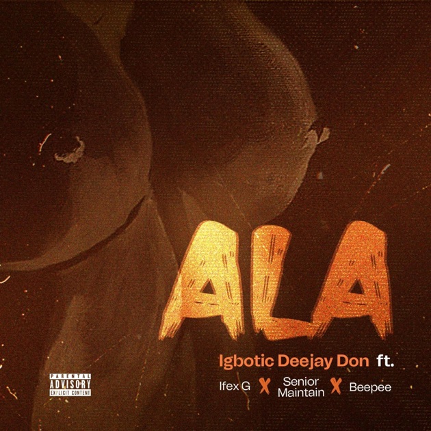Ala (feat. Ifex G, Senior Maintain & Beepee D Rapgod