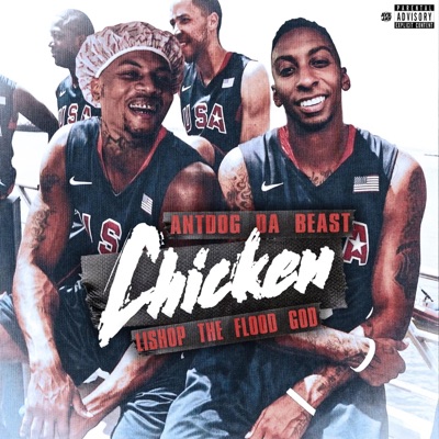 Chicken (feat. Lishop the Flood God) - Single