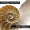 Spiral Rendezvous - R. Carlos Nakai, William Eaton & Will Clipman