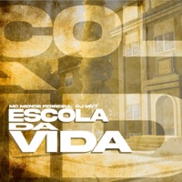 Escola da Vida - Single - MC Menor Ferreira & DJ MV7