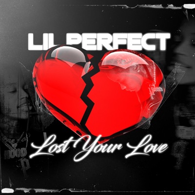 Lost Your Love - Single