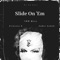 Slide On 'Em (feat. SaBex Goded & Princess D) - YRW Øzzy lyrics