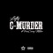 C Murder - Vice City Lefty lyrics