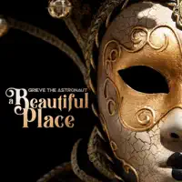 A Beautiful Place — Grieve the Astronaut