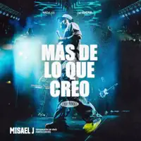 Misael J — Más de lo que creo