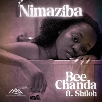 Nimaziba (feat. Shiloh Mubanga) - Single - Bee Chanda