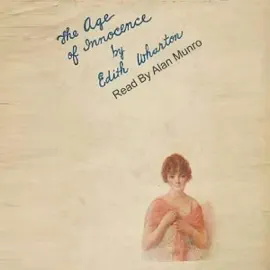 The Age of Innocence (Unabridged)