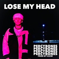 Lose My Head - Single - PERCYBONES