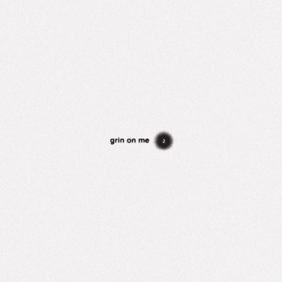 Grin On Me 2 - Single