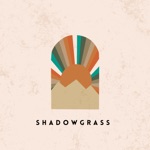 Shadowgrass - Carl’s Breakdown