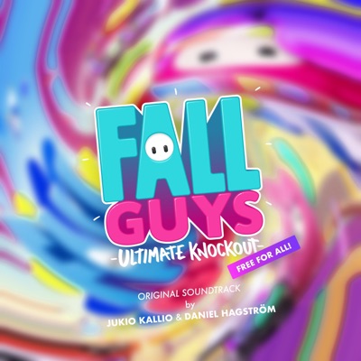 Fall Guys Free For All (Original Game Soundtrack) - EP