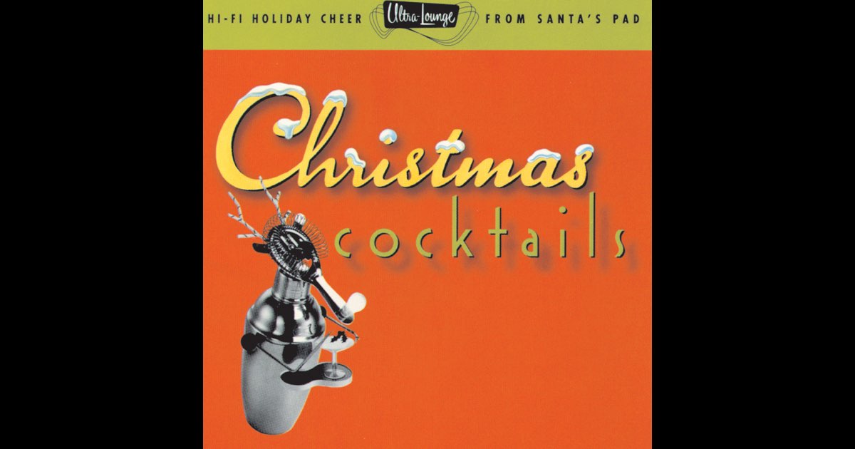 シーグラスアート『 Christmas Cocktail.。.:*☆』 Ultra-Lounge - Christmas Cocktails, Pt. 1 - Album by Various