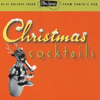 Ultra-Lounge - Christmas Cocktails, Pt. 1 - Various Artists
