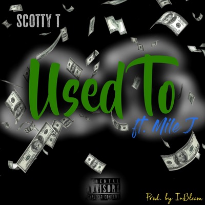 Used To (feat. Mile J) - Single