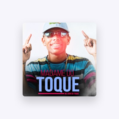 Listen to MC Dom Do Toque, watch music videos, read bio, see tour dates & more!