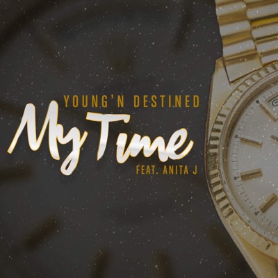 My Time (feat. Anita J) - Single