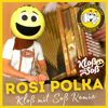 Rosi Polka (Kloß mit Soß Remix) - Quetschn Academy