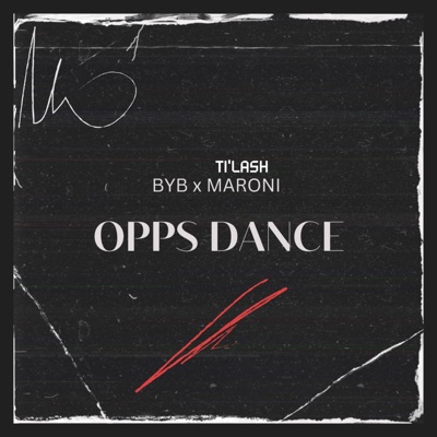 Opps Dance (feat. Ti’lash Maroni) - Single
